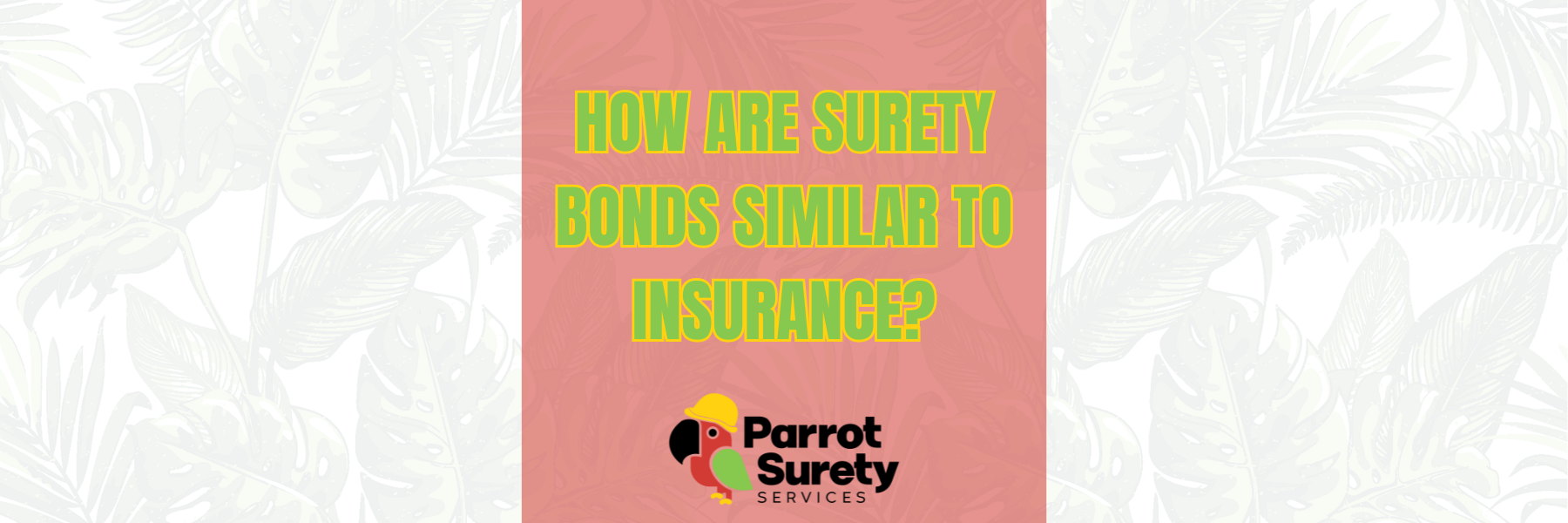 How Are Surety Bonds Similar to Insurance title image