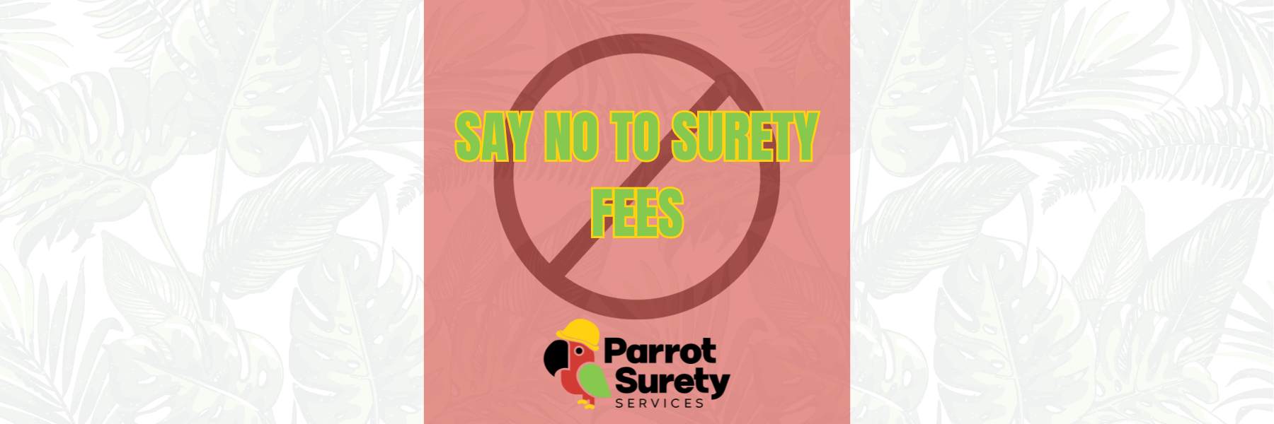 Say NO to Surety Fees title image