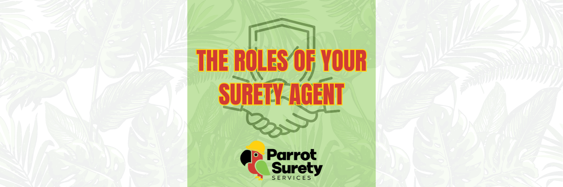the roles of your surety agent title image