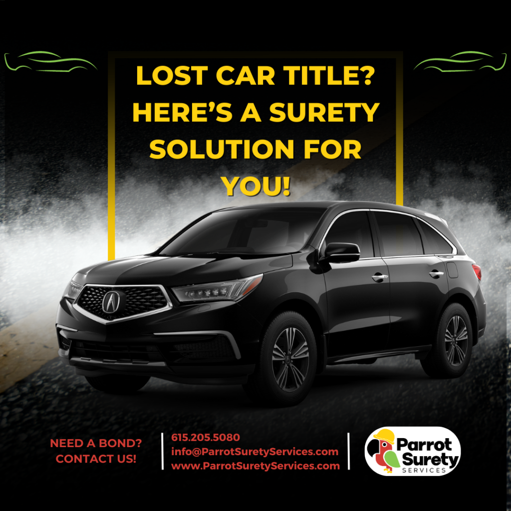 lost your car title here's a surety solution for you image parrot surety services